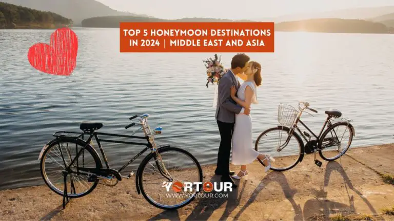 Top 5 Honeymoon Destinations in 2024 | Middle East and Asia