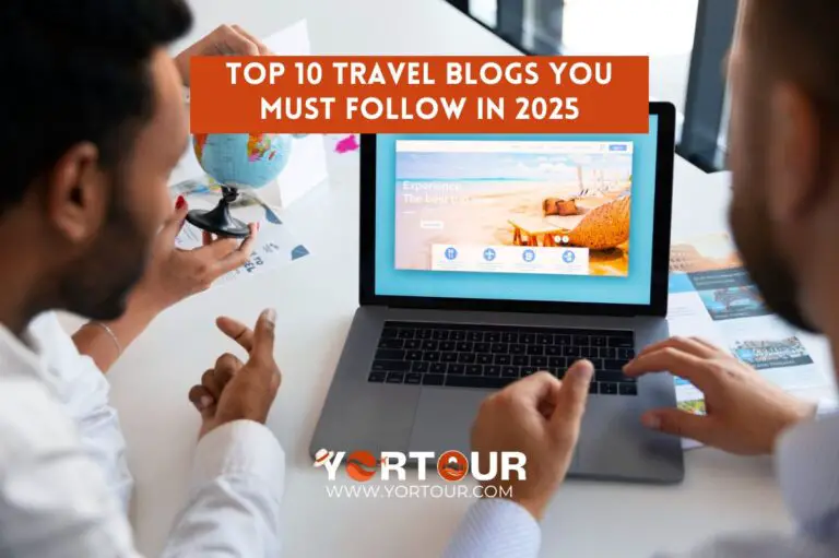 Top 10 Travel Blogs You Must Follow in 2025